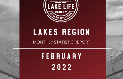 February 2022 Lakes Region Statistical Report